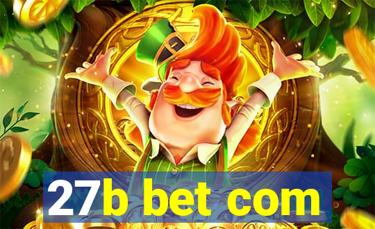 27b bet com